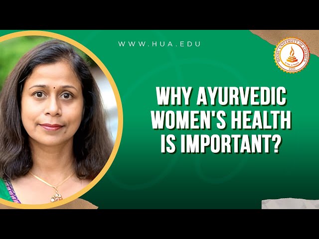 Why Ayurvedic Women's Health is Important  - Vaidya Vandana Baranwal